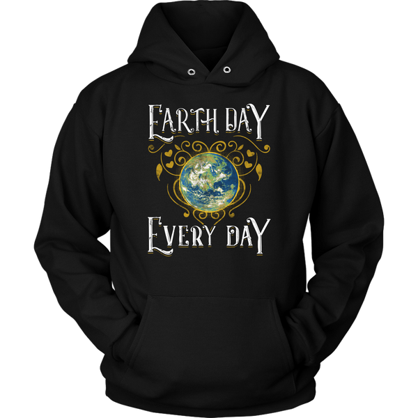 Earth Day Every Day- Shirts, Long Sleeve, Hoodie, Tanks, Sweatshirt