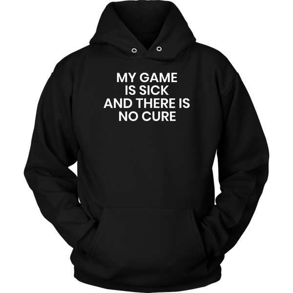 My Game- Shirts, Long Sleeve, Hoodie, Tanks, Sweatshirt