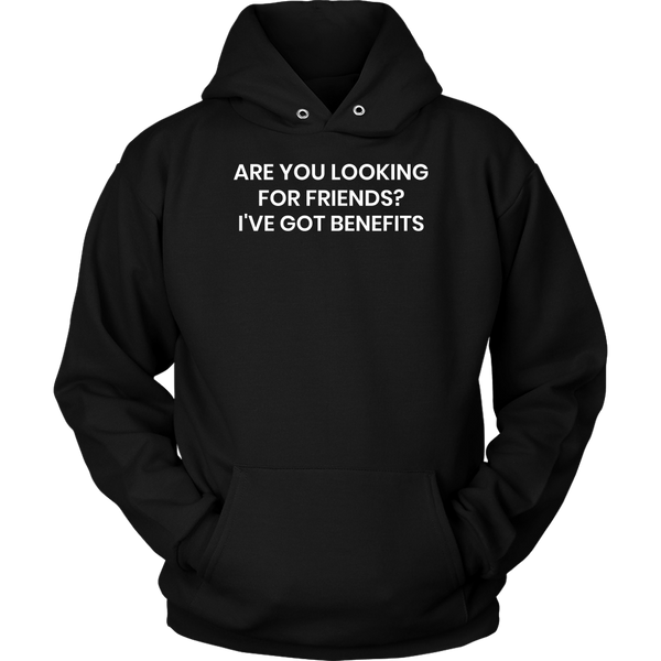 I've Got Benefits- Shirts, Long Sleeve, Hoodie, Tanks, Sweatshirt