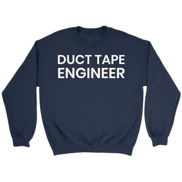 Duct Tape Engineer- Shirts, Long Sleeve, Hoodie, Tanks, Sweatshirt