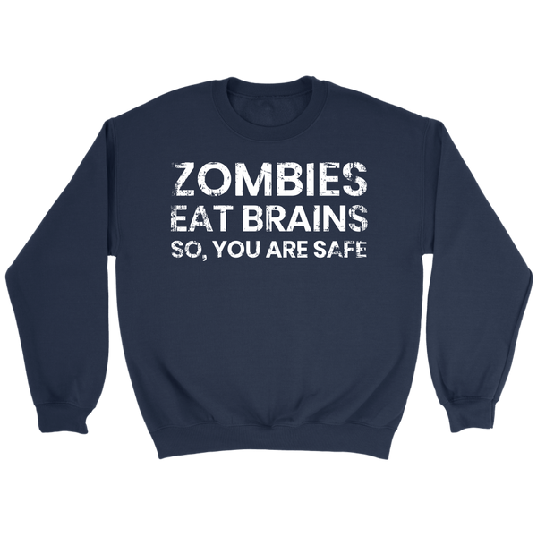 Zombies Eat Brains- Shirts, Long Sleeve, Hoodie, Tanks, Sweatshirt