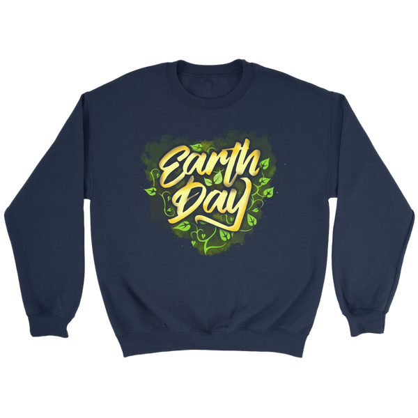 Earth Day- Shirts, Long Sleeve, Hoodie, Tanks, Sweatshirt