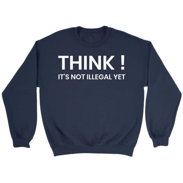 Think- Shirts, Long Sleeve, Hoodie, Tanks, Sweatshirt