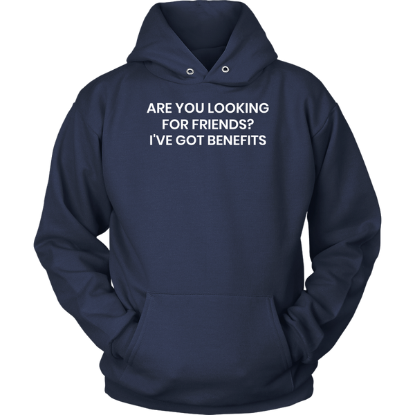 I've Got Benefits- Shirts, Long Sleeve, Hoodie, Tanks, Sweatshirt