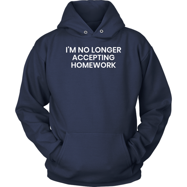 Homework- Shirts, Long Sleeve, Hoodie, Tanks, Sweatshirt