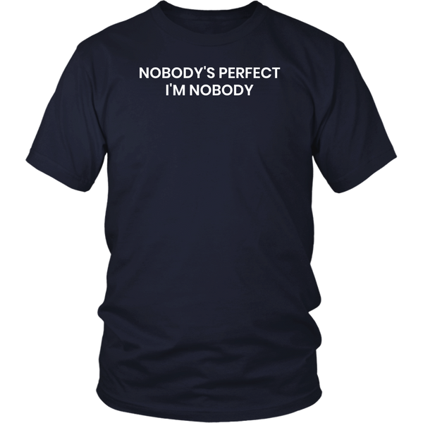 I'm Nobody- Shirts, Long Sleeve, Hoodie, Tanks, Sweatshirt