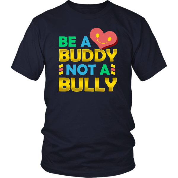 Be a Buddy- Shirts, Long Sleeve, Hoodie, Tanks, Sweatshirt