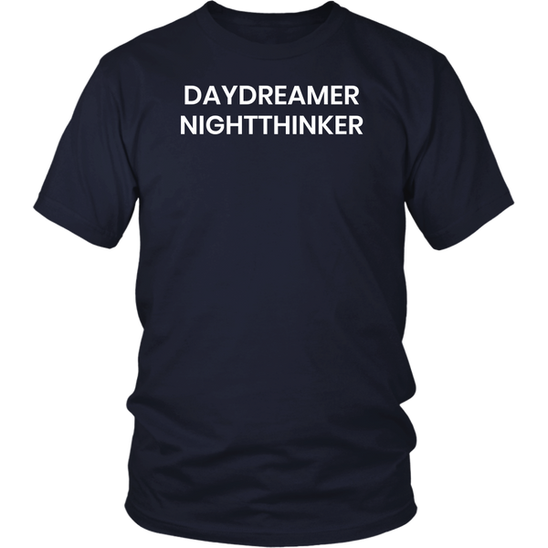 Daydreamer Nightthinker- Shirts, Long Sleeve, Hoodie, Tanks, Sweatshirt