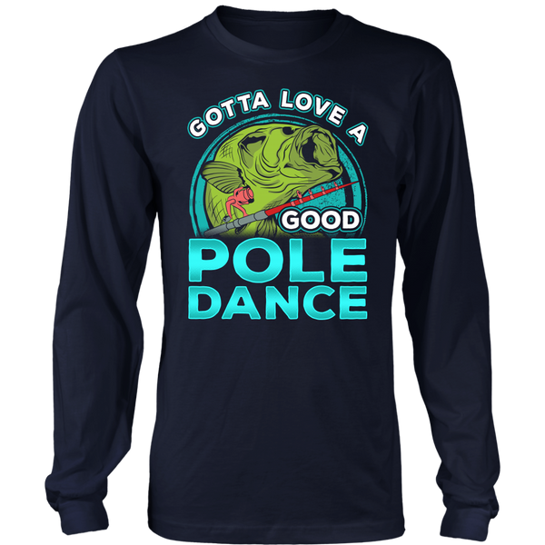 Pole Dance- Shirts, Long Sleeve, Hoodie, Tanks, Sweatshirt