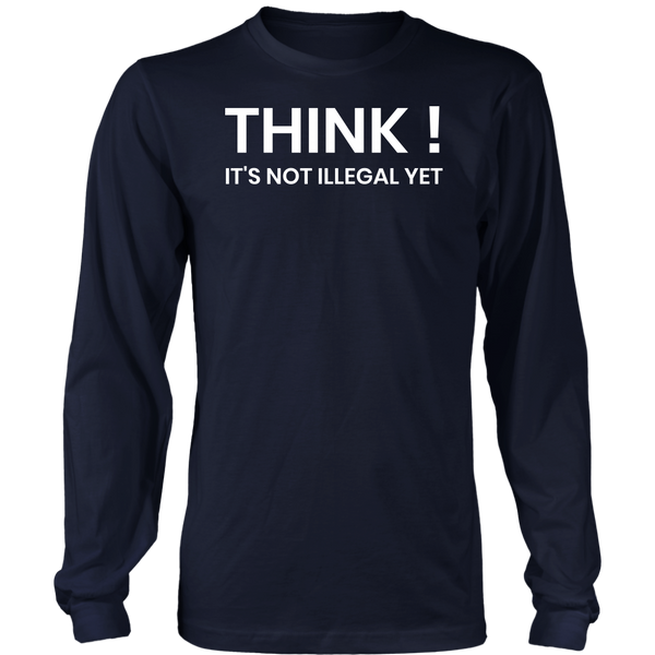 Think- Shirts, Long Sleeve, Hoodie, Tanks, Sweatshirt