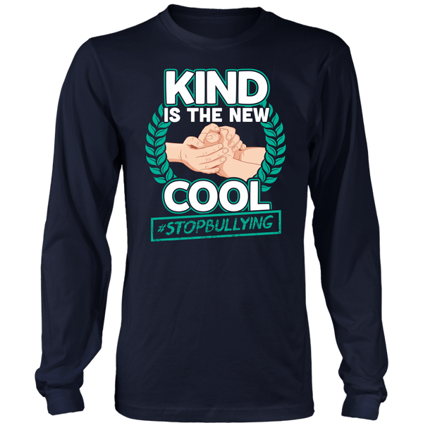 Kind is The New Cool- Shirts, Long Sleeve, Hoodie, Tanks, Sweatshirt