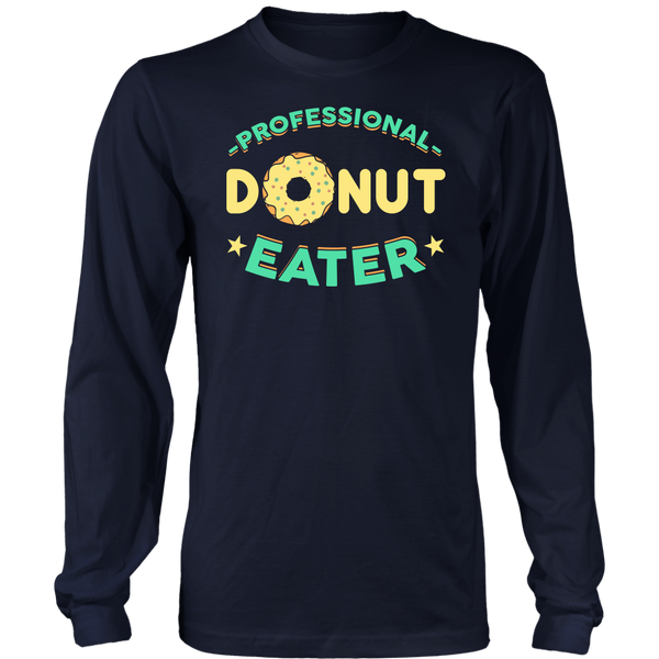 Donut Eater- Shirts, Long Sleeve, Hoodie, Tanks, Sweatshirt