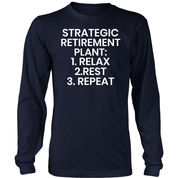 Retirement Plan- Shirts, Long Sleeve, Hoodie, Tanks, Sweatshirt