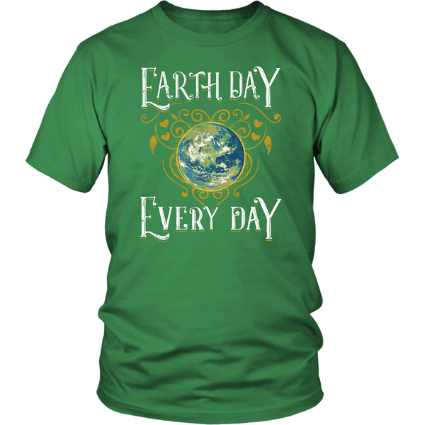 Earth Day Every Day- Shirts, Long Sleeve, Hoodie, Tanks, Sweatshirt