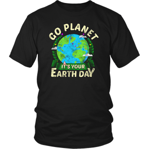 It's Your Earth Day- Shirts, Long Sleeve, Hoodie, Tanks, Sweatshirt