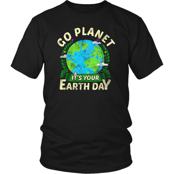 It's Your Earth Day- Shirts, Long Sleeve, Hoodie, Tanks, Sweatshirt