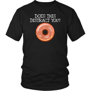 Donut Distract- Shirts, Long Sleeve, Hoodie, Tanks, Sweatshirt