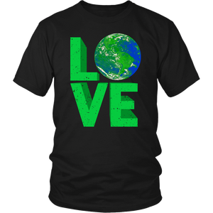 Earth Love- Shirts, Long Sleeve, Hoodie, Tanks, Sweatshirt