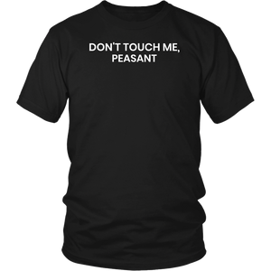 Don't Touch Me- Shirts, Long Sleeve, Hoodie, Tanks, Sweatshirt