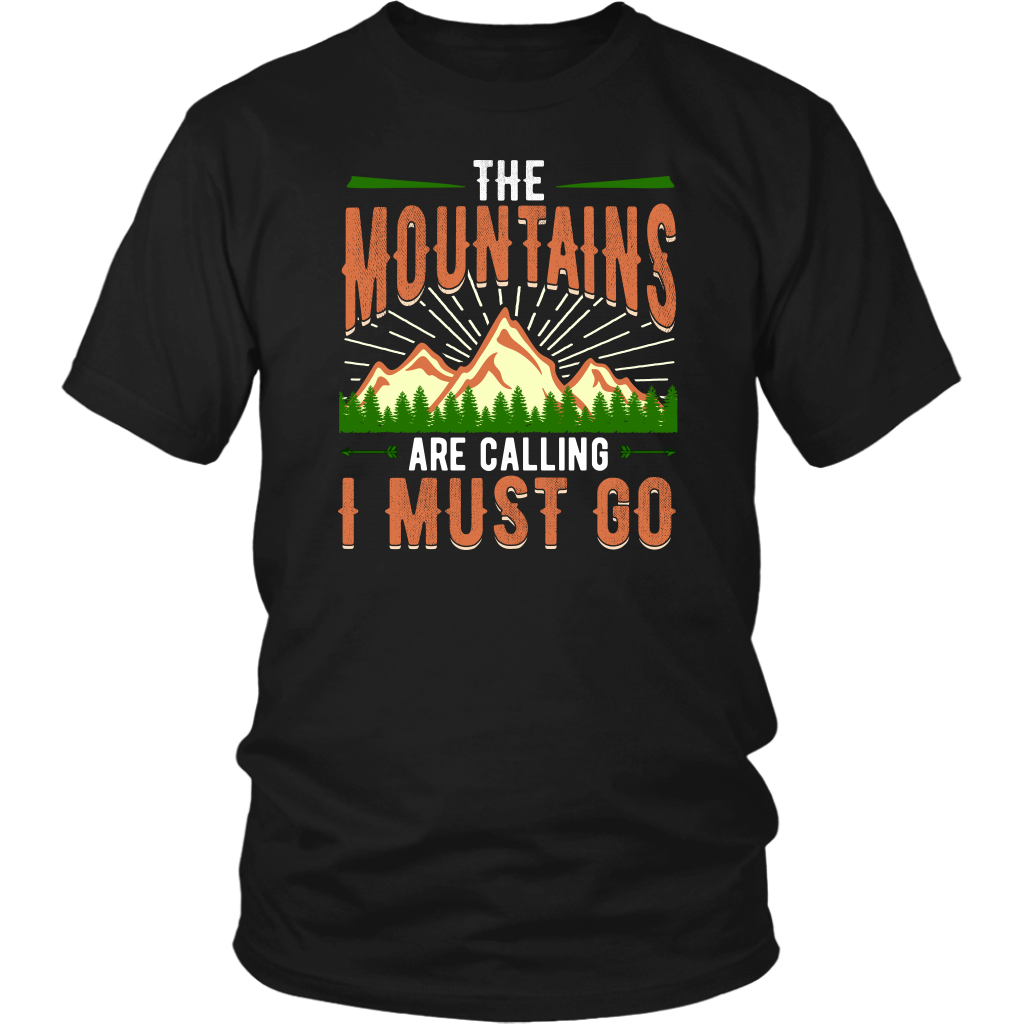 Mountains are Calling- Shirts, Long Sleeve, Hoodie, Tanks, Sweatshirt