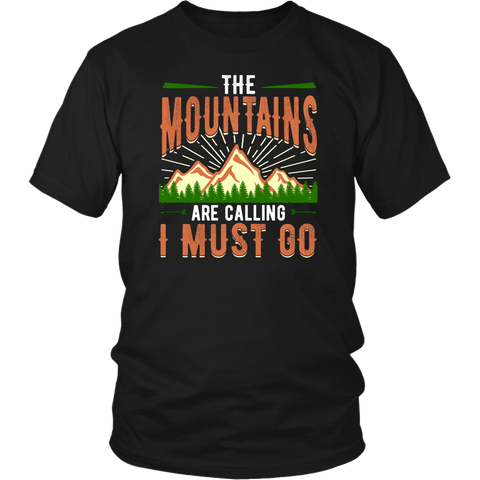 Mountains are Calling- Shirts, Long Sleeve, Hoodie, Tanks, Sweatshirt