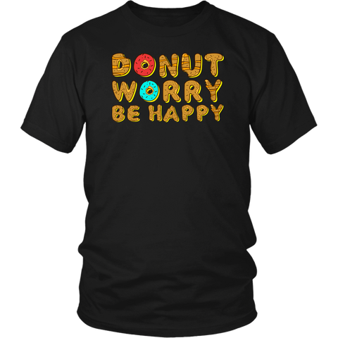 Donut Worry- Shirts, Long Sleeve, Hoodie, Tanks, Sweatshirt