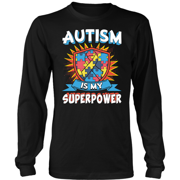 Autism is My Superpower- Shirts, Long Sleeve, Hoodie, Tanks, Sweatshirt