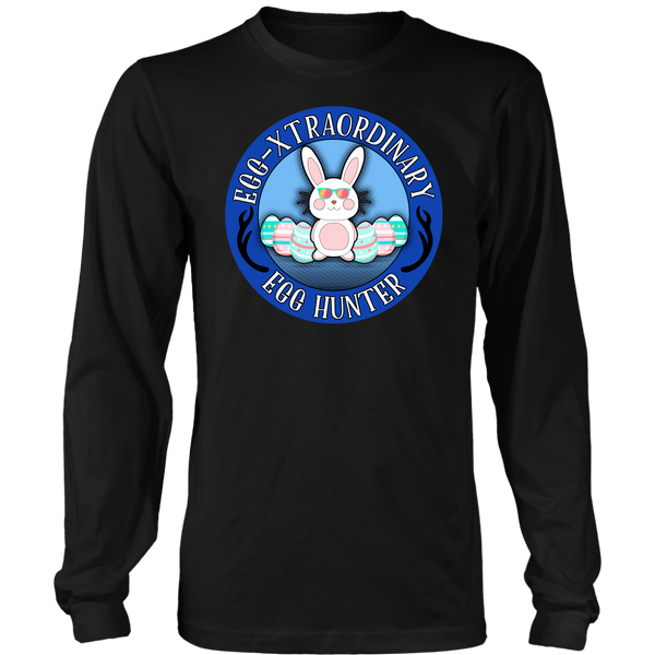 Egg-xtraordinary Egg Hunter- Shirts, Long Sleeve, Hoodie, Tanks, Sweatshirt