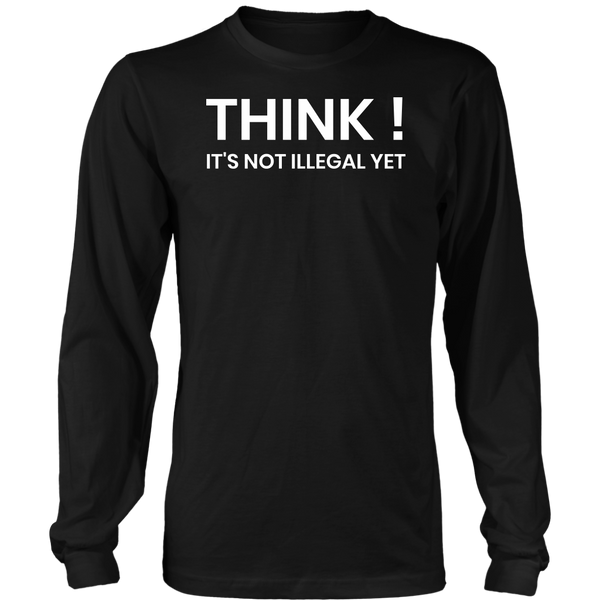 Think- Shirts, Long Sleeve, Hoodie, Tanks, Sweatshirt