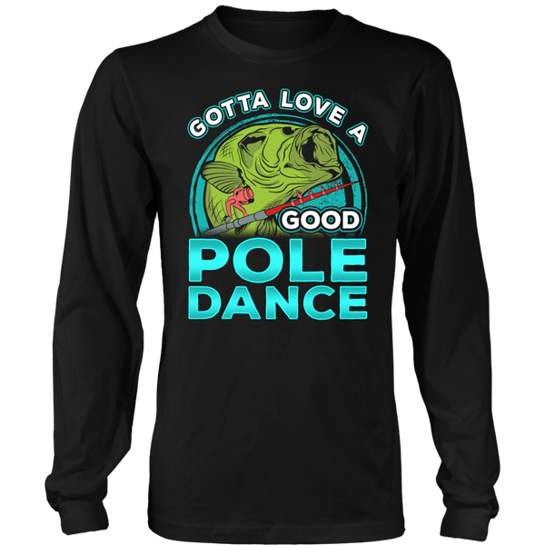 Pole Dance- Shirts, Long Sleeve, Hoodie, Tanks, Sweatshirt