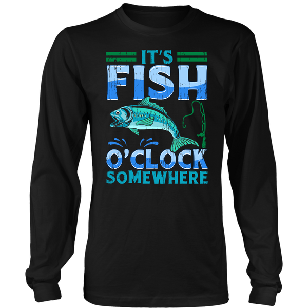 Fish O'Clock- Shirts, Long Sleeve, Hoodie, Tanks, Sweatshirt