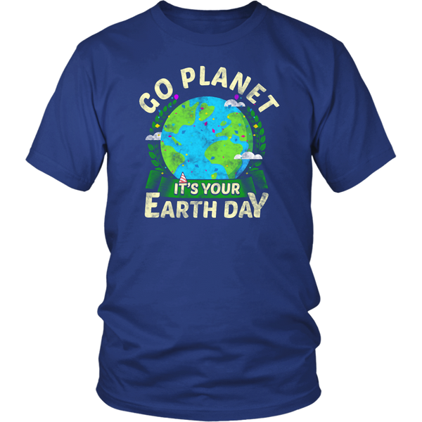 It's Your Earth Day- Shirts, Long Sleeve, Hoodie, Tanks, Sweatshirt