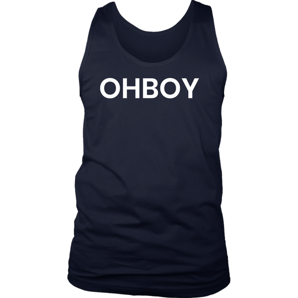 Ohboy- Shirts, Long Sleeve, Hoodie, Tanks, Sweatshirt