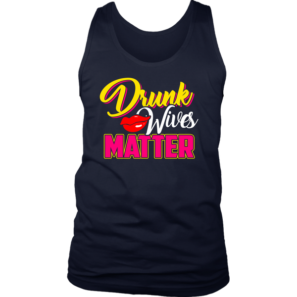 Drunk Wives Matter- Shirts, Long Sleeve, Hoodie, Tanks, Sweatshirt