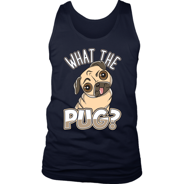 What The Pug- Shirts, Long Sleeve, Hoodie, Tanks, Sweatshirt