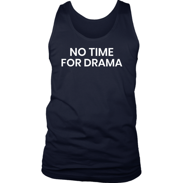 No Drama- Shirts, Long Sleeve, Hoodie, Tanks, Sweatshirt