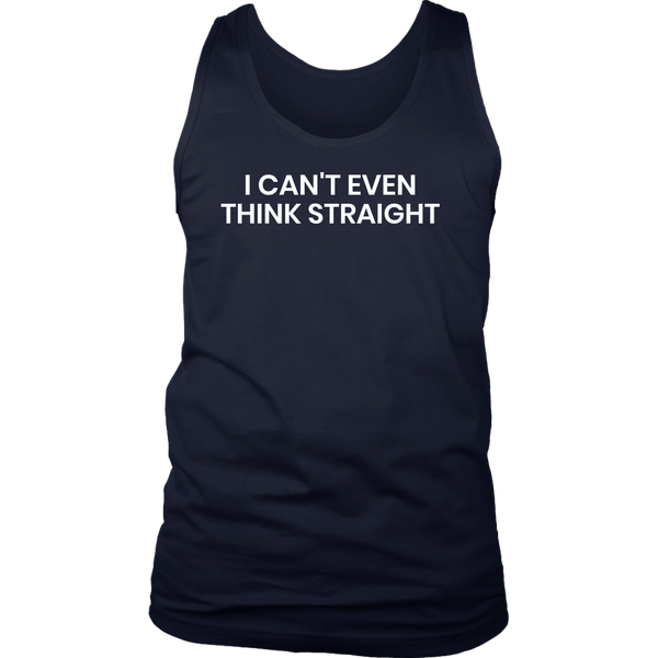 Think Straight- Shirts, Long Sleeve, Hoodie, Tanks, Sweatshirt