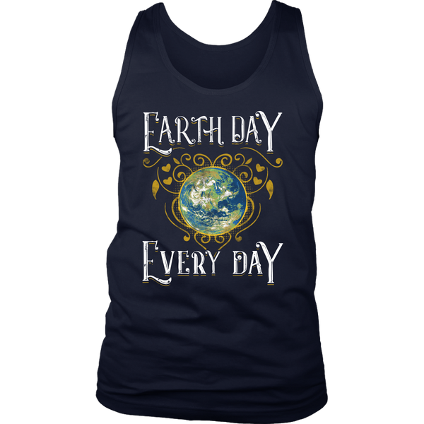 Earth Day Every Day- Shirts, Long Sleeve, Hoodie, Tanks, Sweatshirt