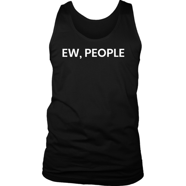 Ew People- Shirts, Long Sleeve, Hoodie, Tanks, Sweatshirt