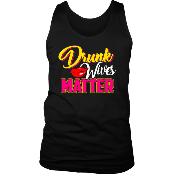 Drunk Wives Matter- Shirts, Long Sleeve, Hoodie, Tanks, Sweatshirt