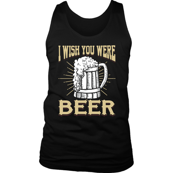 I Wish You were Beer- Shirts, Long Sleeve, Hoodie, Tanks, Sweatshirt