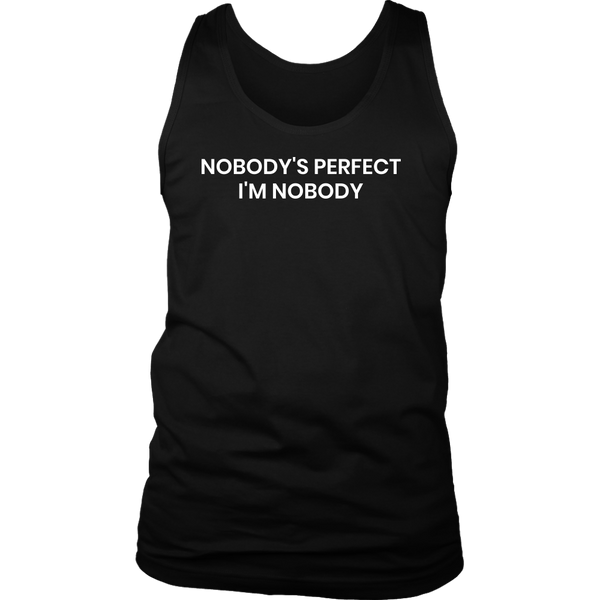 I'm Nobody- Shirts, Long Sleeve, Hoodie, Tanks, Sweatshirt