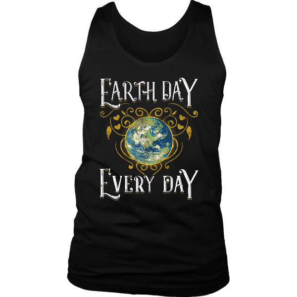 Earth Day Every Day- Shirts, Long Sleeve, Hoodie, Tanks, Sweatshirt