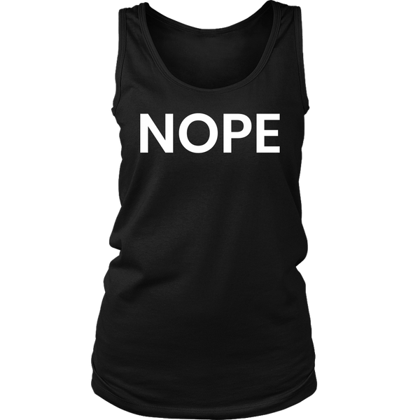 Nope- Shirts, Long Sleeve, Hoodie, Tanks, Sweatshirt