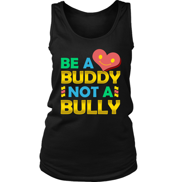 Be a Buddy- Shirts, Long Sleeve, Hoodie, Tanks, Sweatshirt