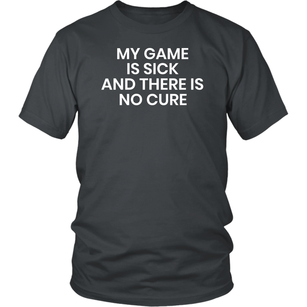 My Game- Shirts, Long Sleeve, Hoodie, Tanks, Sweatshirt