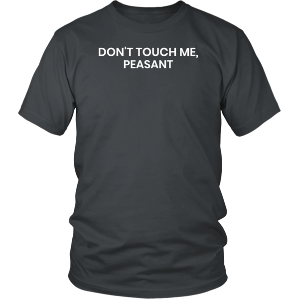 Don't Touch Me- Shirts, Long Sleeve, Hoodie, Tanks, Sweatshirt