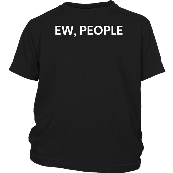 Ew People- Shirts, Long Sleeve, Hoodie, Tanks, Sweatshirt