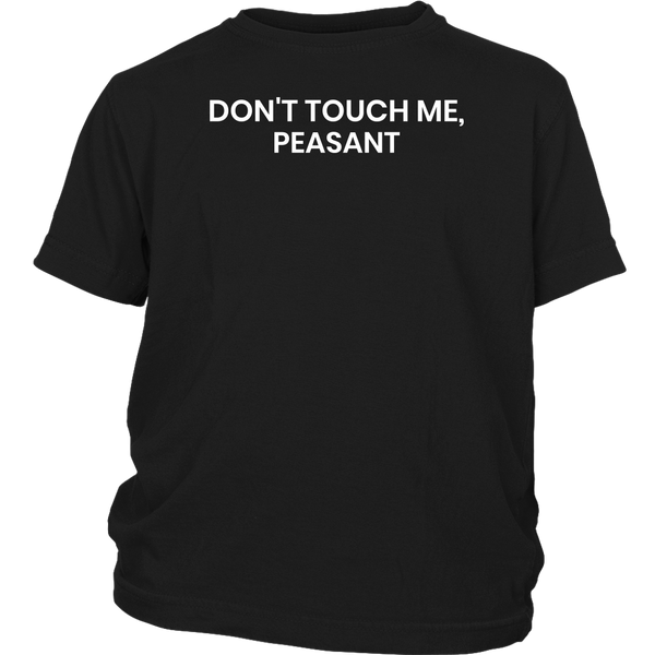 Don't Touch Me- Shirts, Long Sleeve, Hoodie, Tanks, Sweatshirt