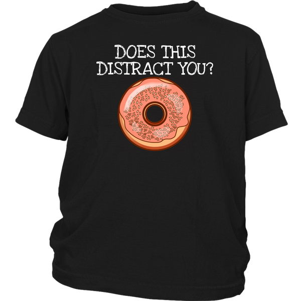 Donut Distract- Shirts, Long Sleeve, Hoodie, Tanks, Sweatshirt